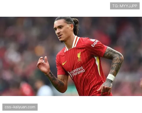 对阵英超豪门：努涅斯如何冲击顶级防线